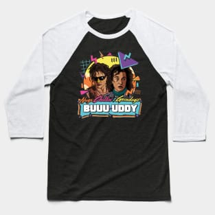 Nugs, Chillin & Grindage Buuuuuddy - Encino Man Baseball T-Shirt